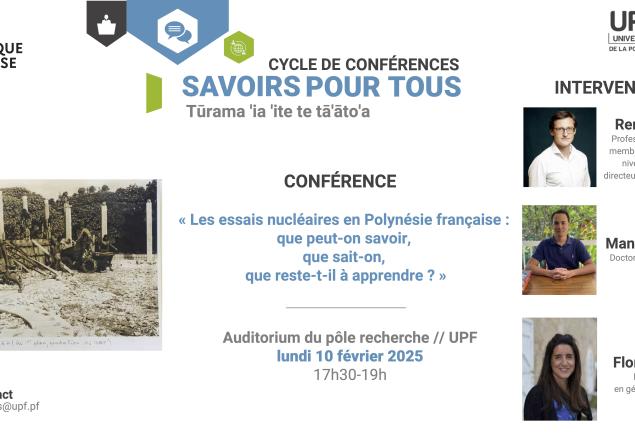 Conférence Savoirs pour tous : Les essais nucléaires en Polynésie française: que peut-on savoir, que sait-on, que reste-t-il à apprendre ?
